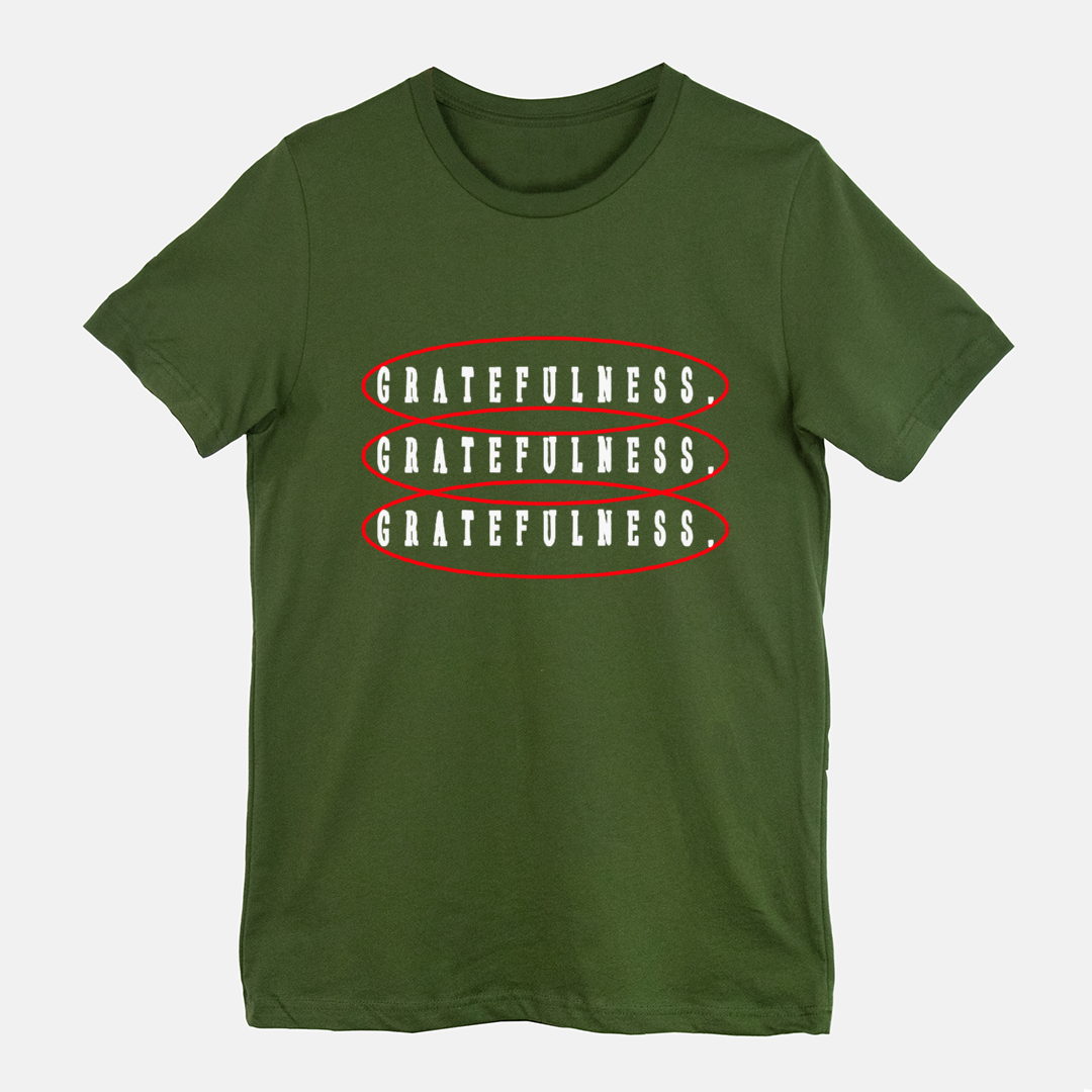 Gratefulness Tee