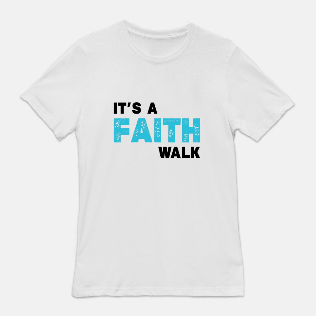 It’s A Faith Walk Blue