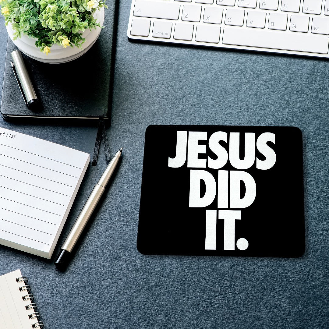 Jesus Did It Mouse Pad