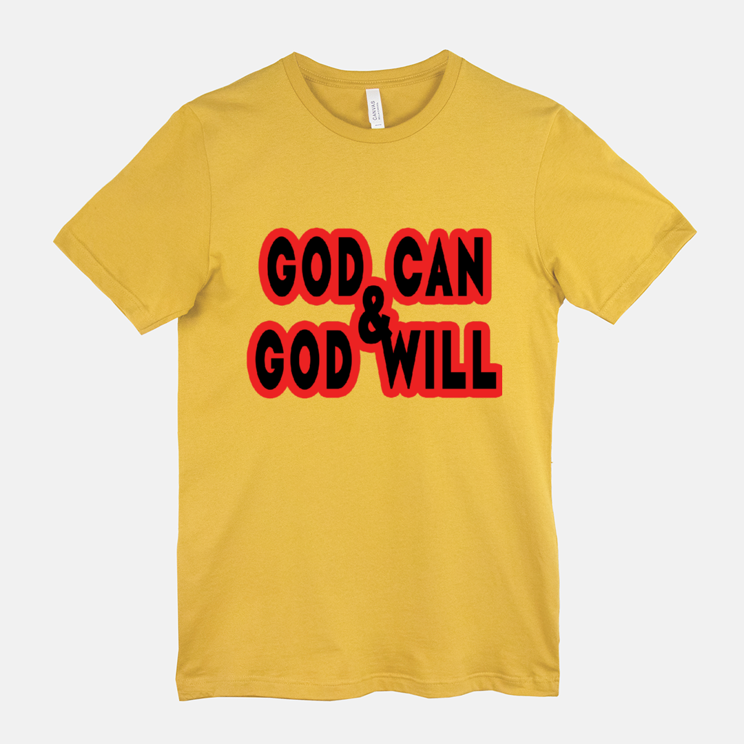 God Can & God Will Tee