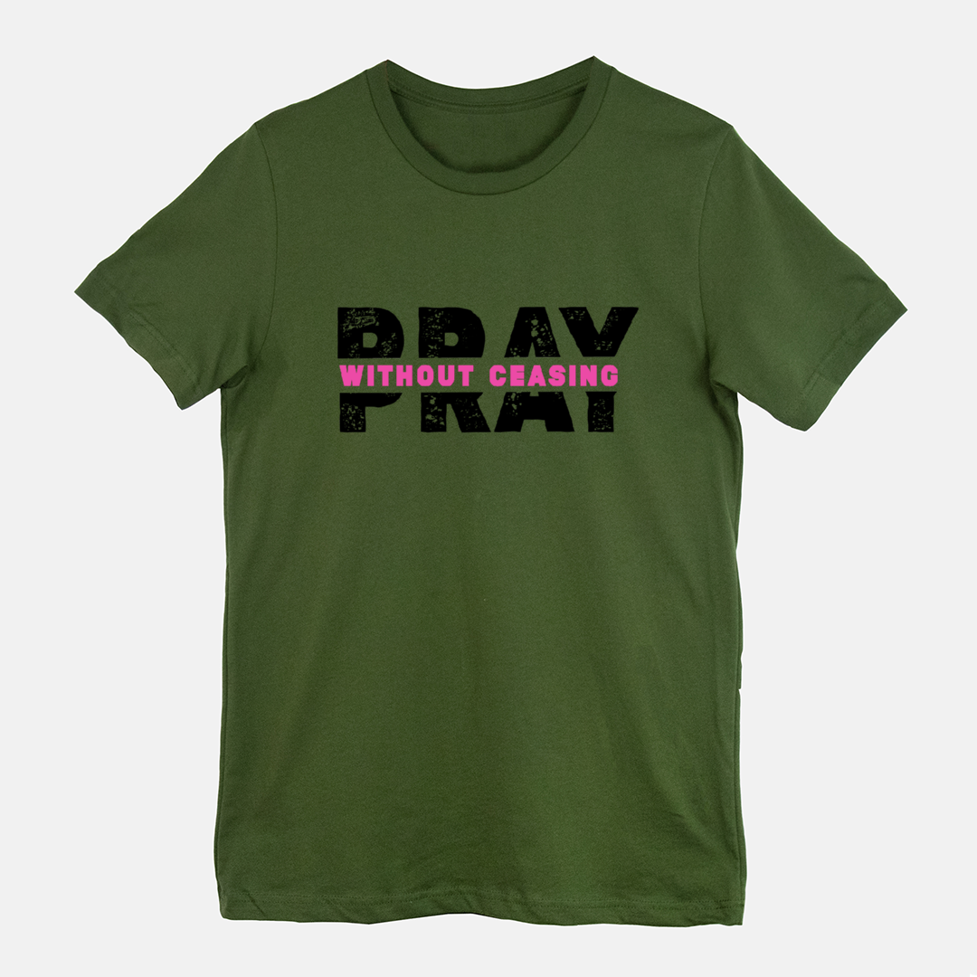 Pray Without Ceasing Pink Tee