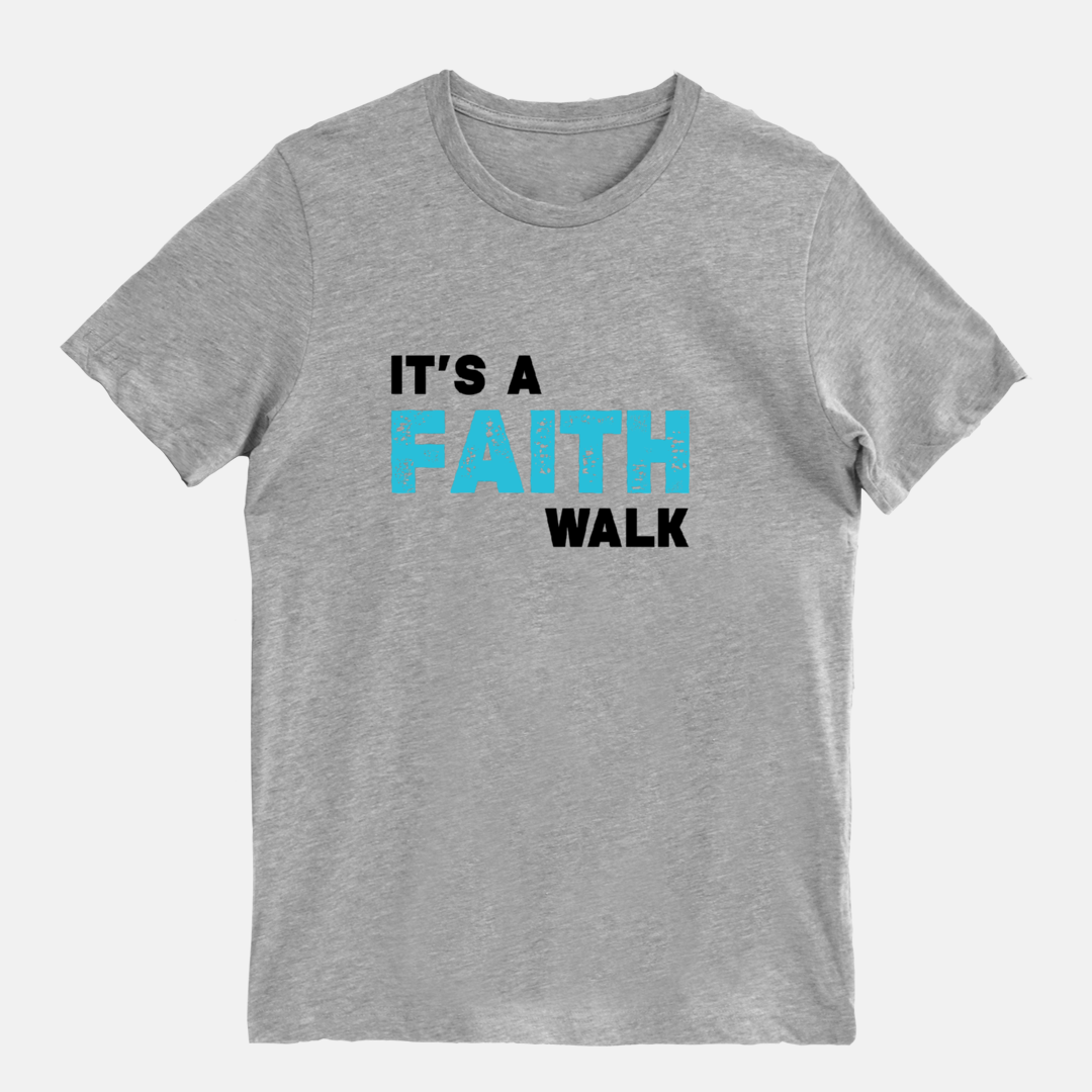 It’s A Faith Walk Blue