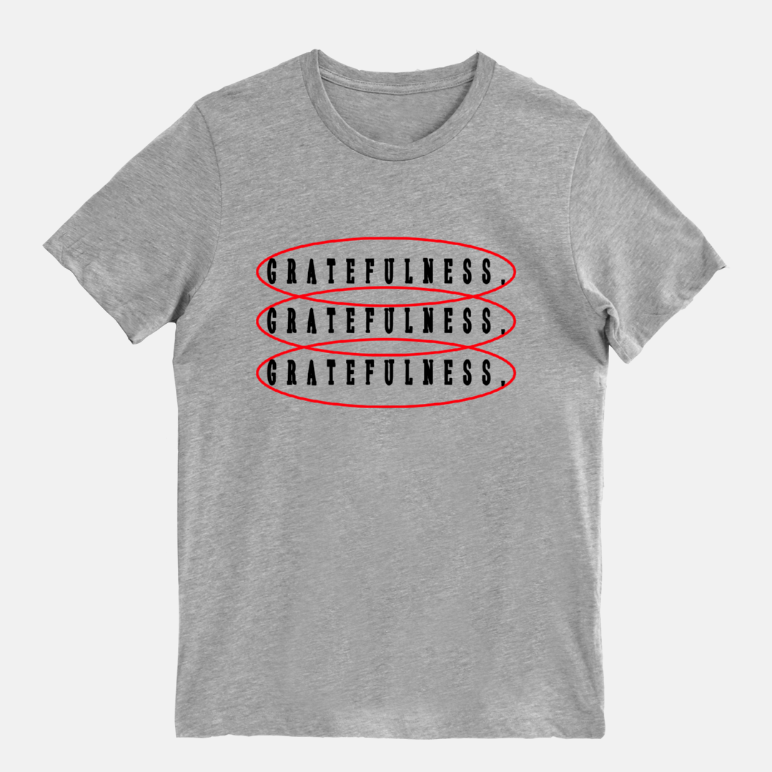 Gratefulness Tee