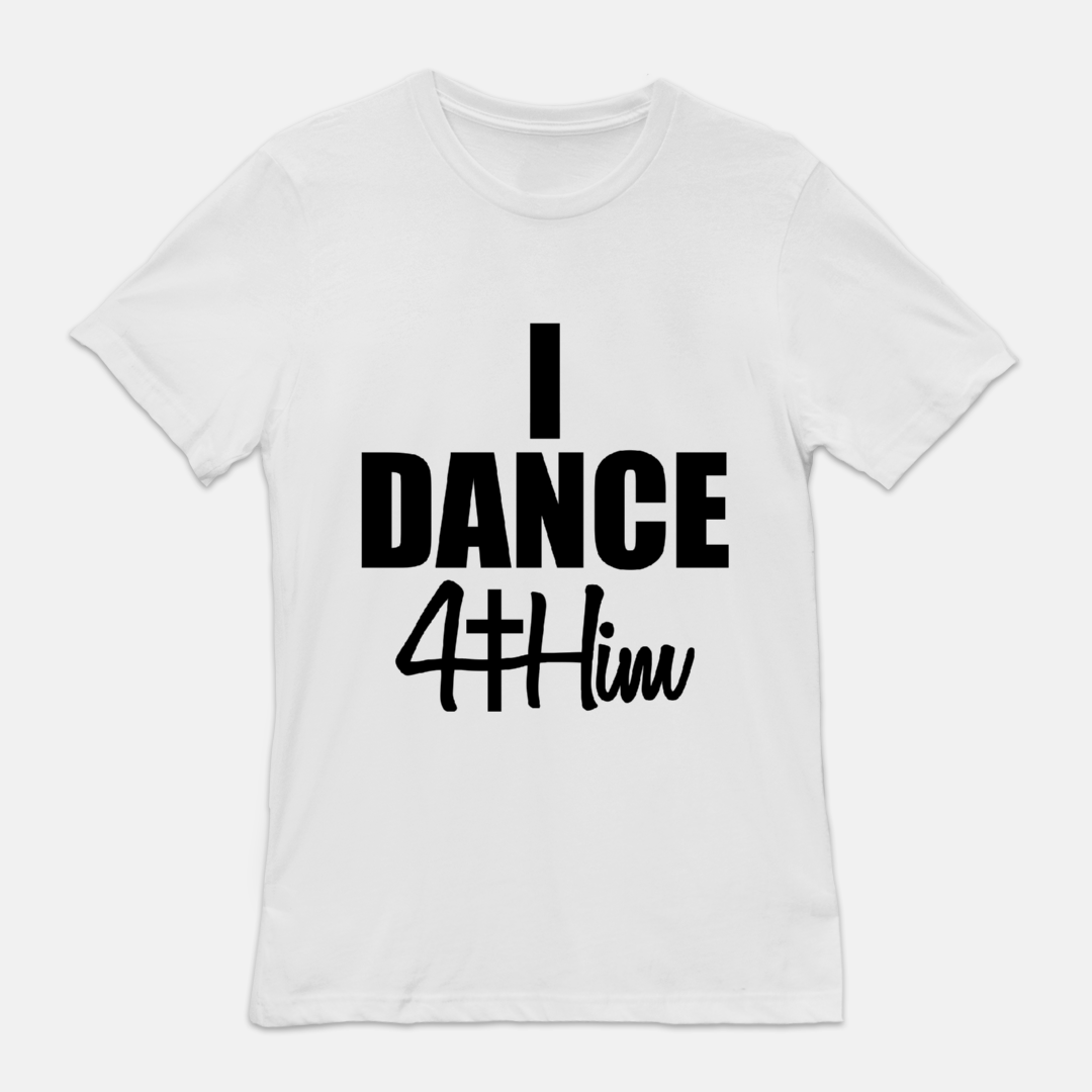 I dance 4 Him