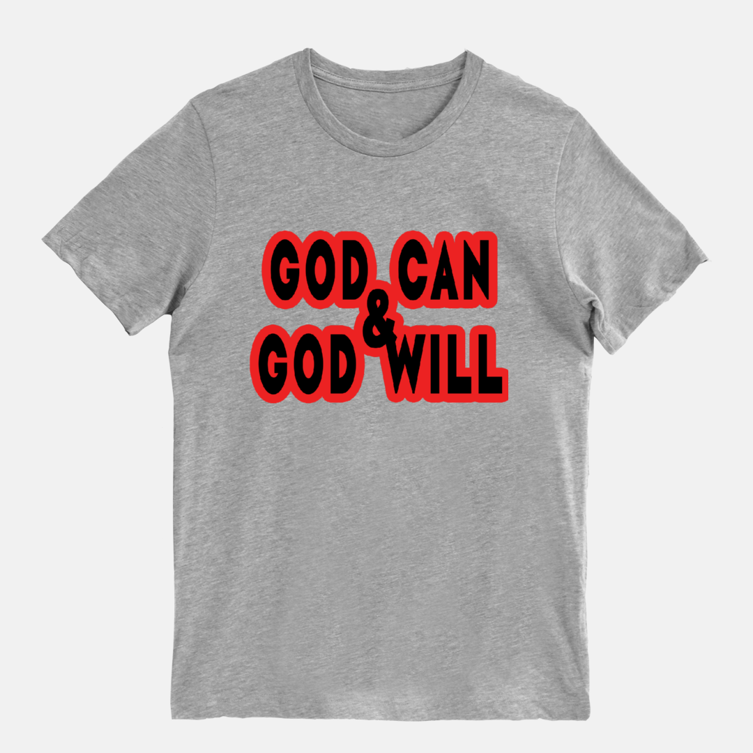 God Can & God Will Tee