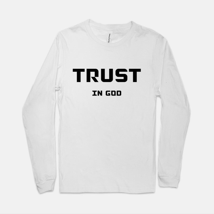 Trust in God | Long Sleeve