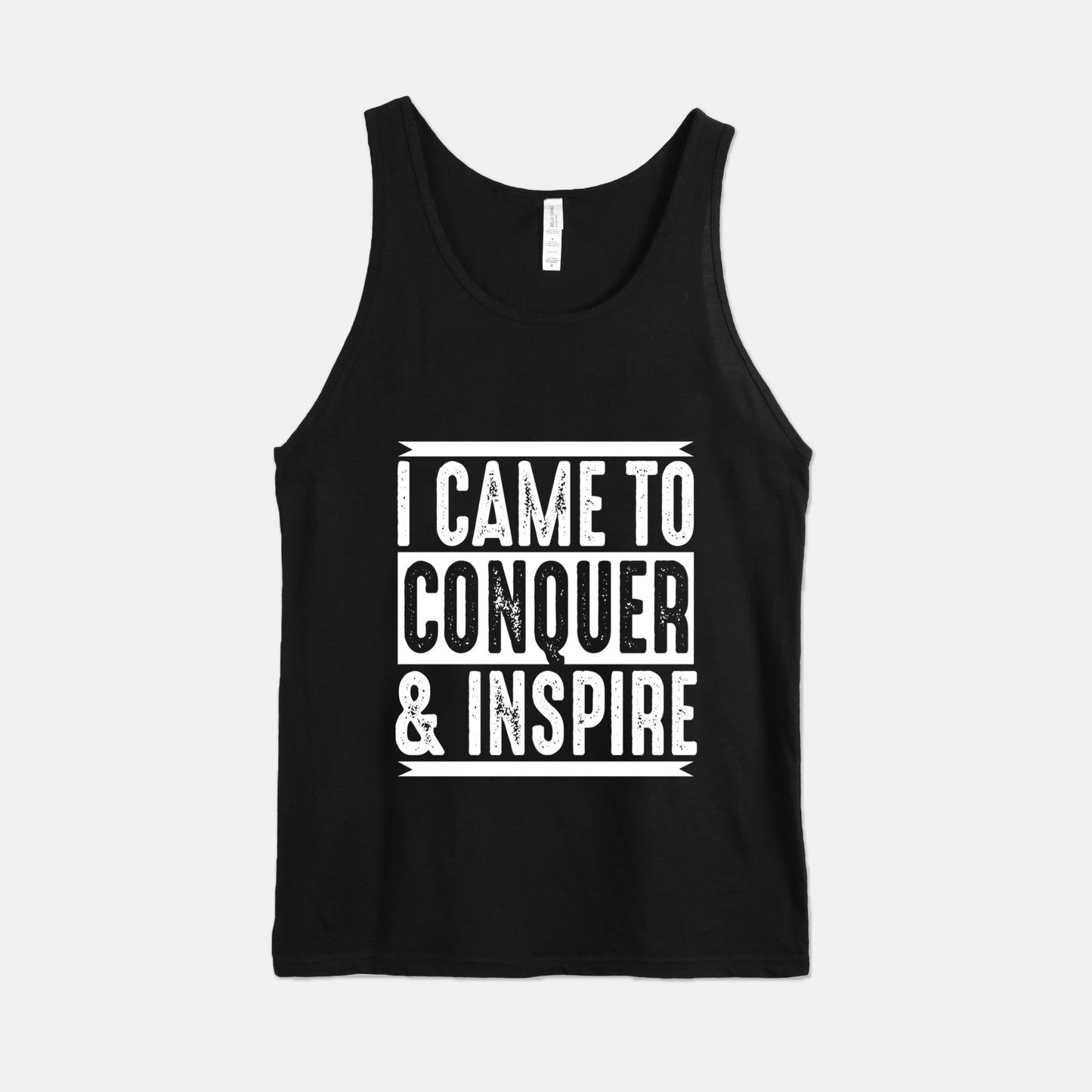 I Came To Conquer & Inspire Tank
