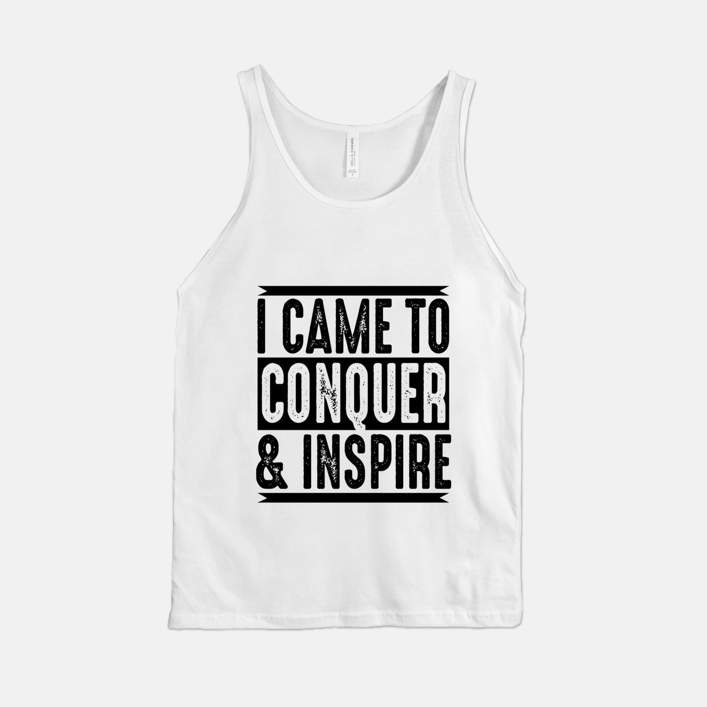 I Came To Conquer & Inspire Tank