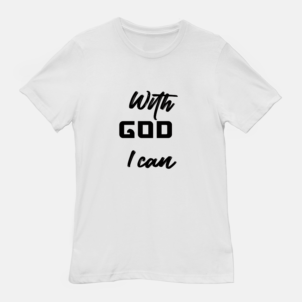 With God I Can Tee