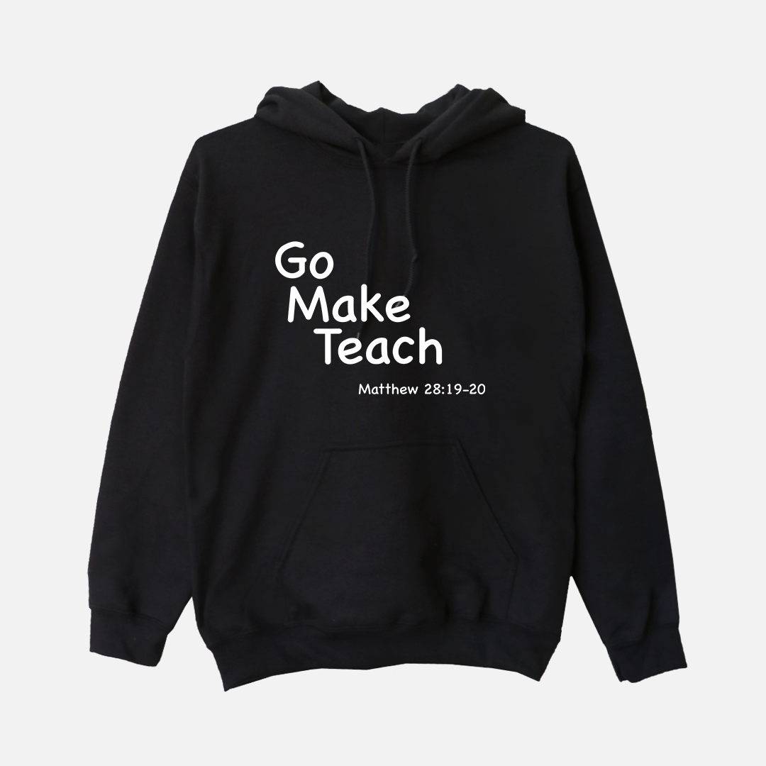 Go | Make | Teach Hoodie