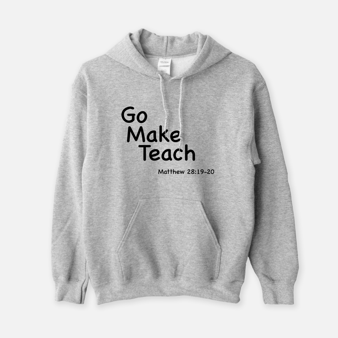 Go | Make | Teach Hoodie