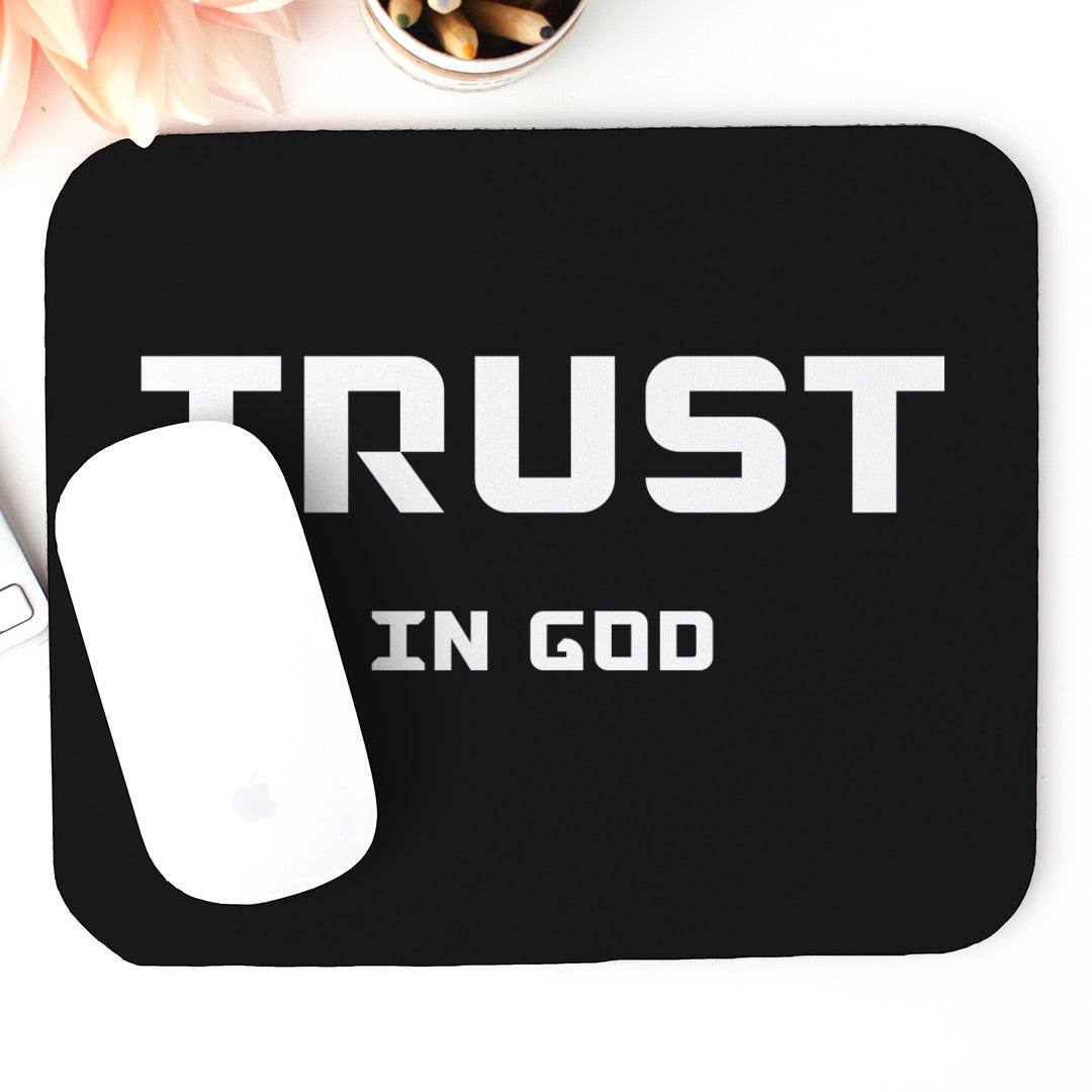 Trust in God Mouse Pad
