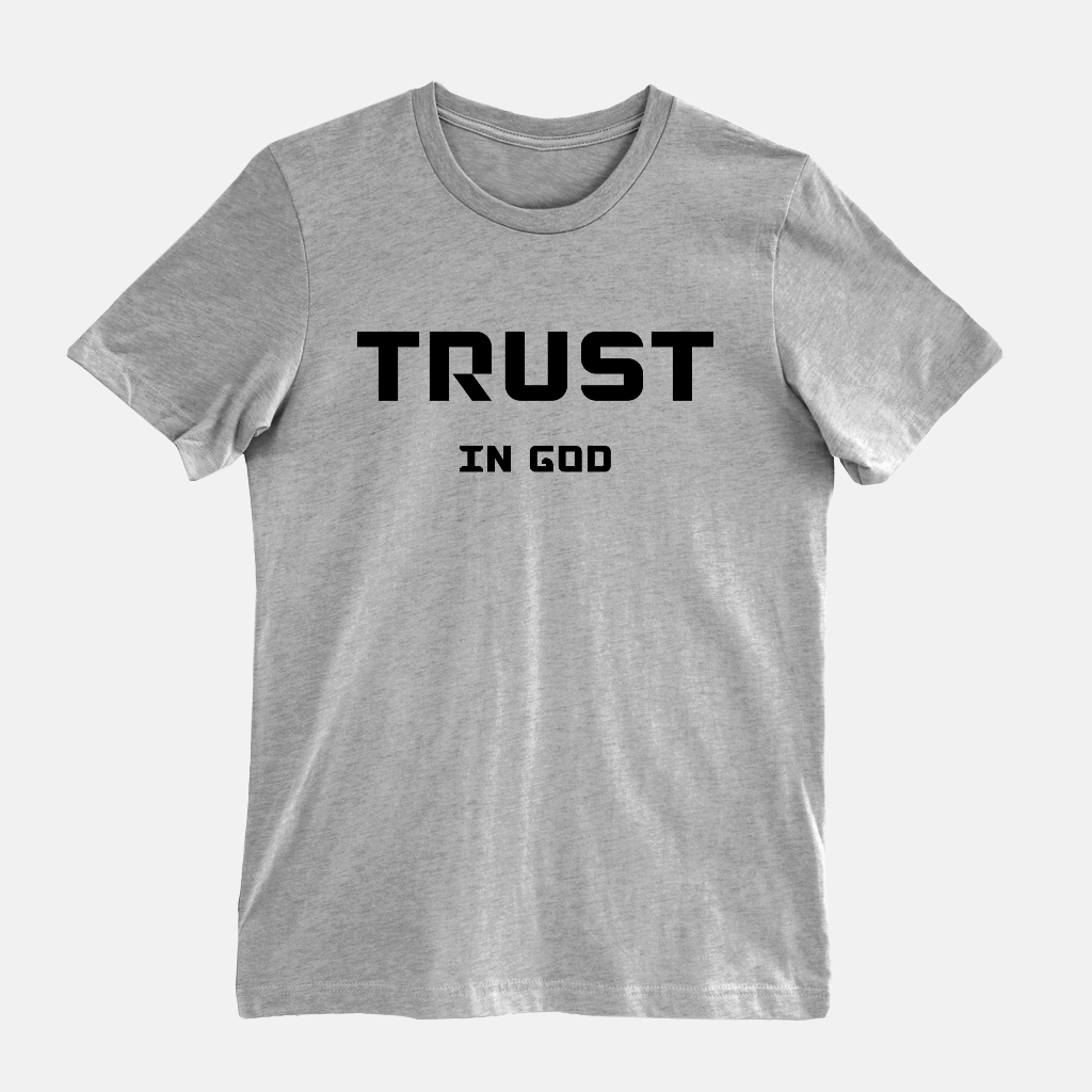 Trust in God Tee