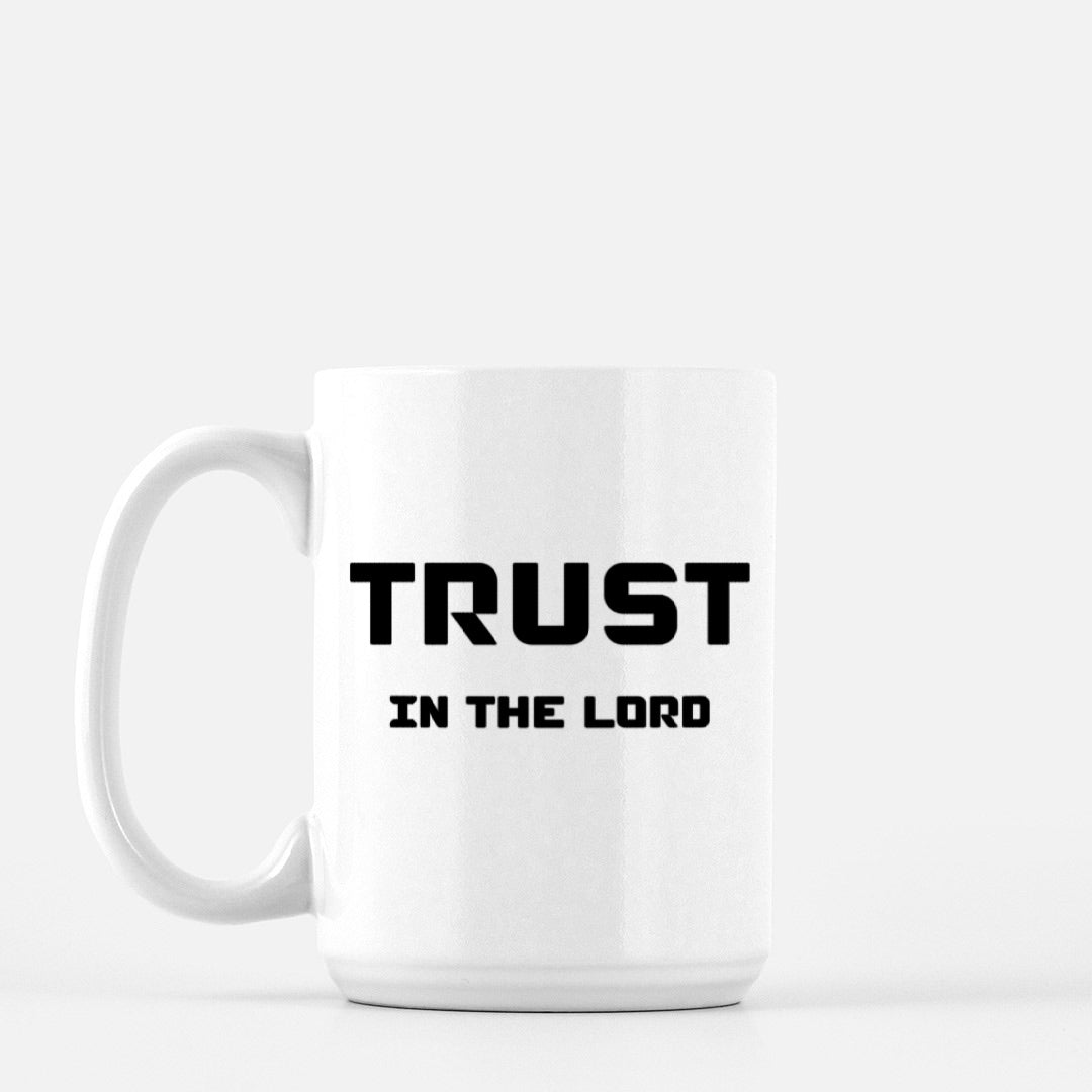 Trust in the Lord Mug