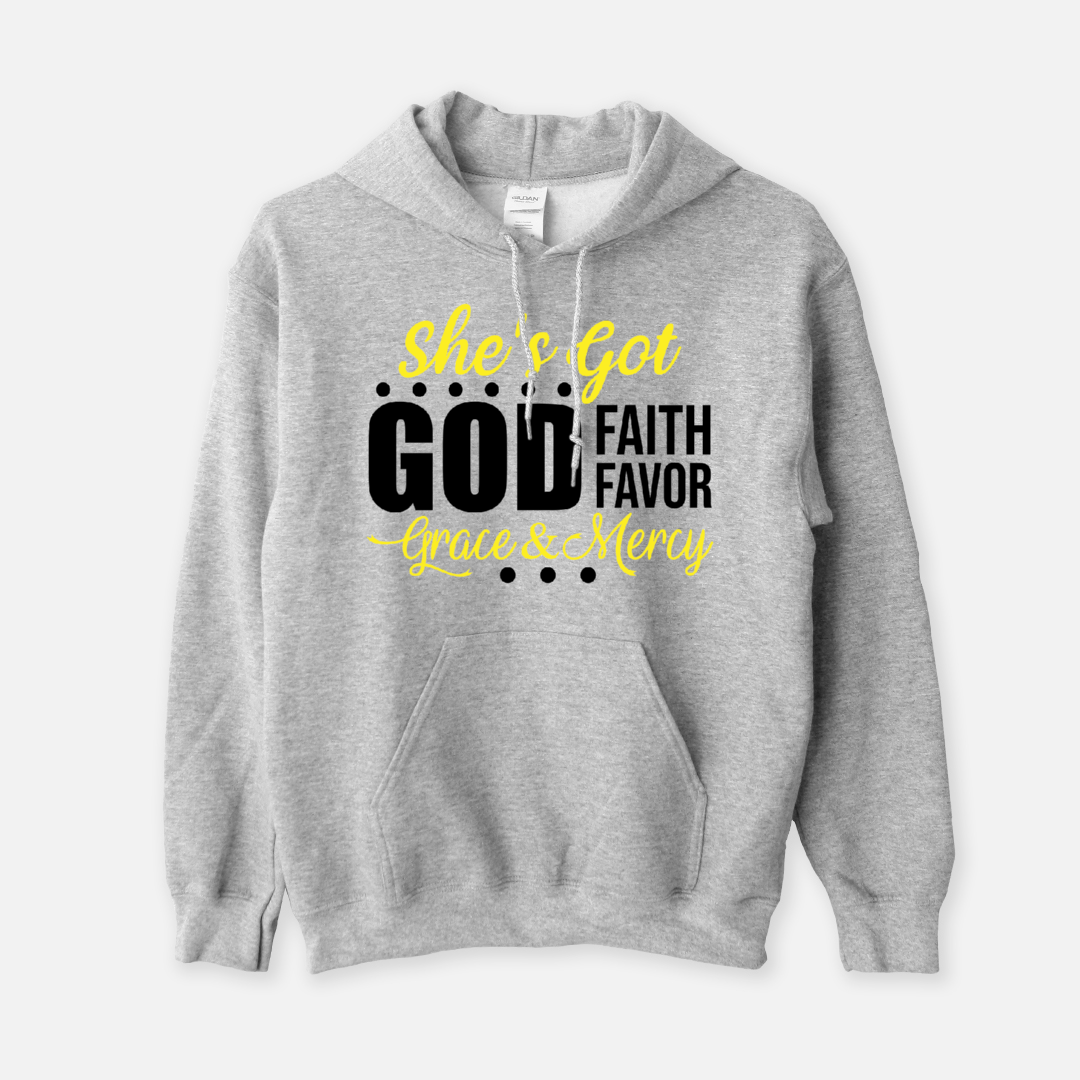 She's Got God | Faith | Favor | Grace & Mercy Hoodie
