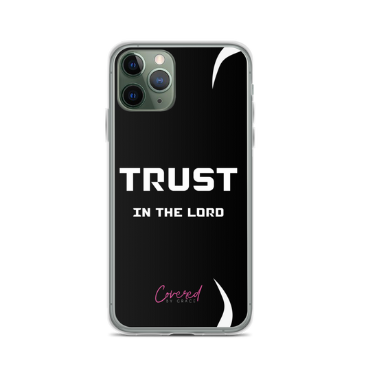 Trust In The Lord iPhone Case