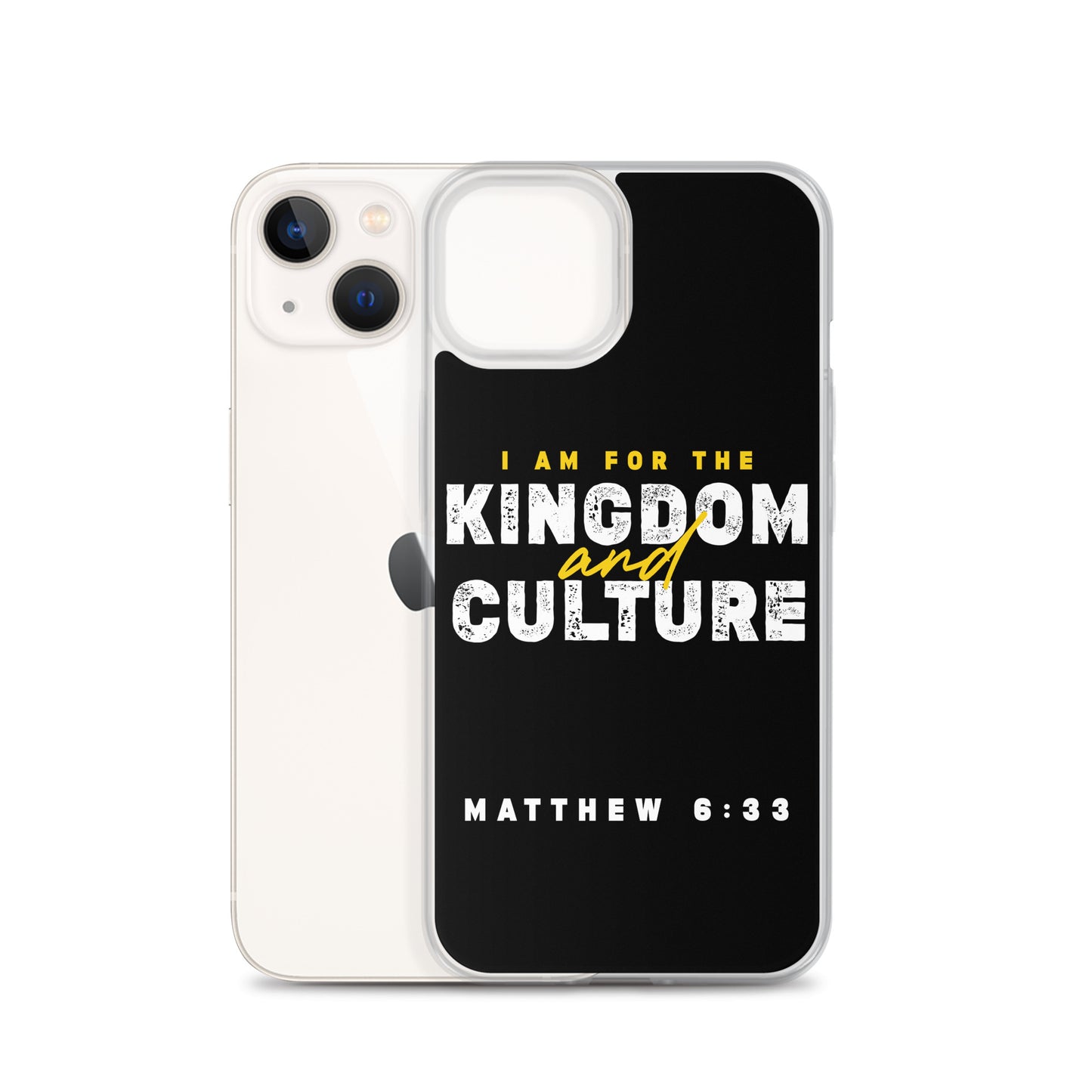 I Am For The Kingdom & Culture iPhone Case