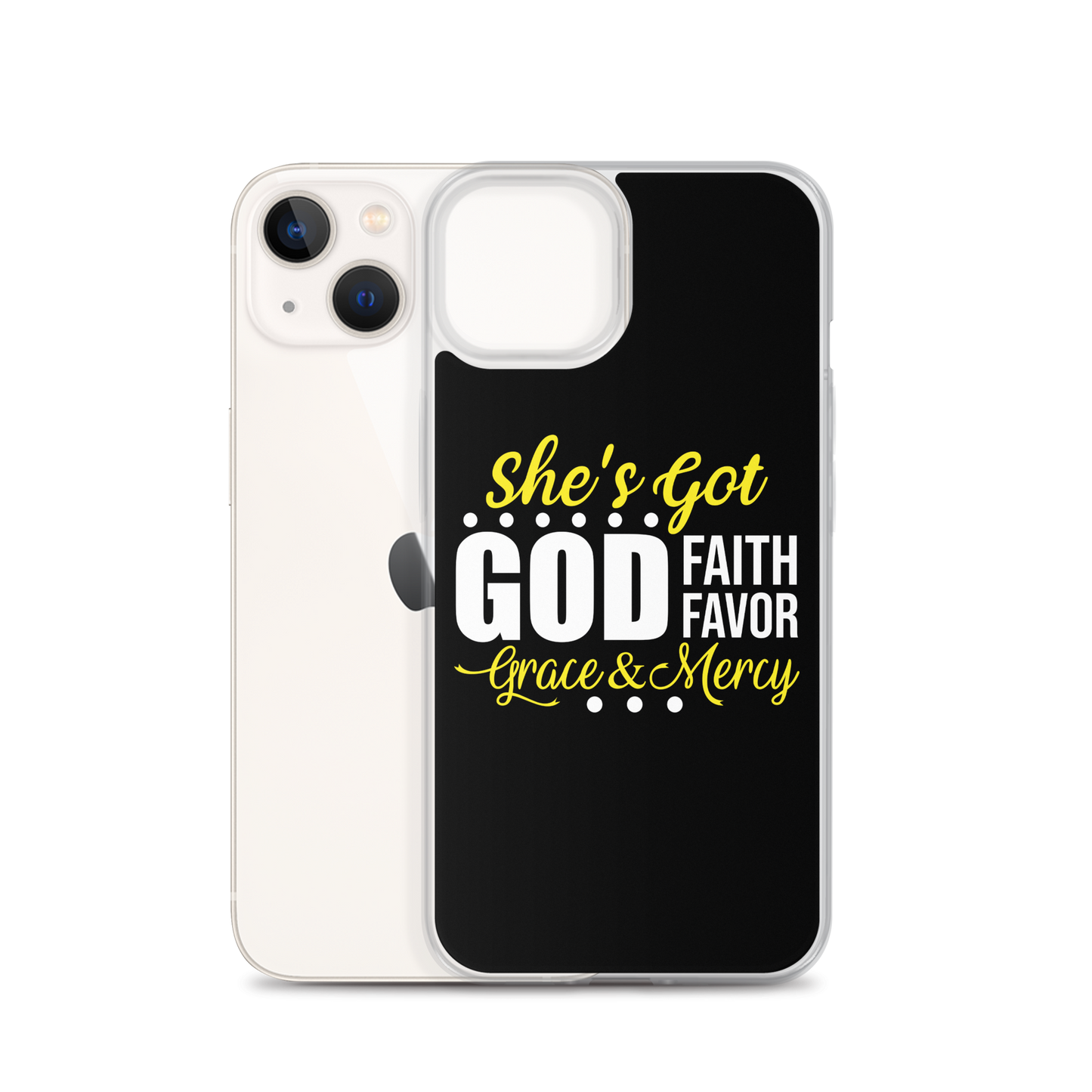 She's got | God | Faith | Favor| Grace & Mercy- iPhone Case