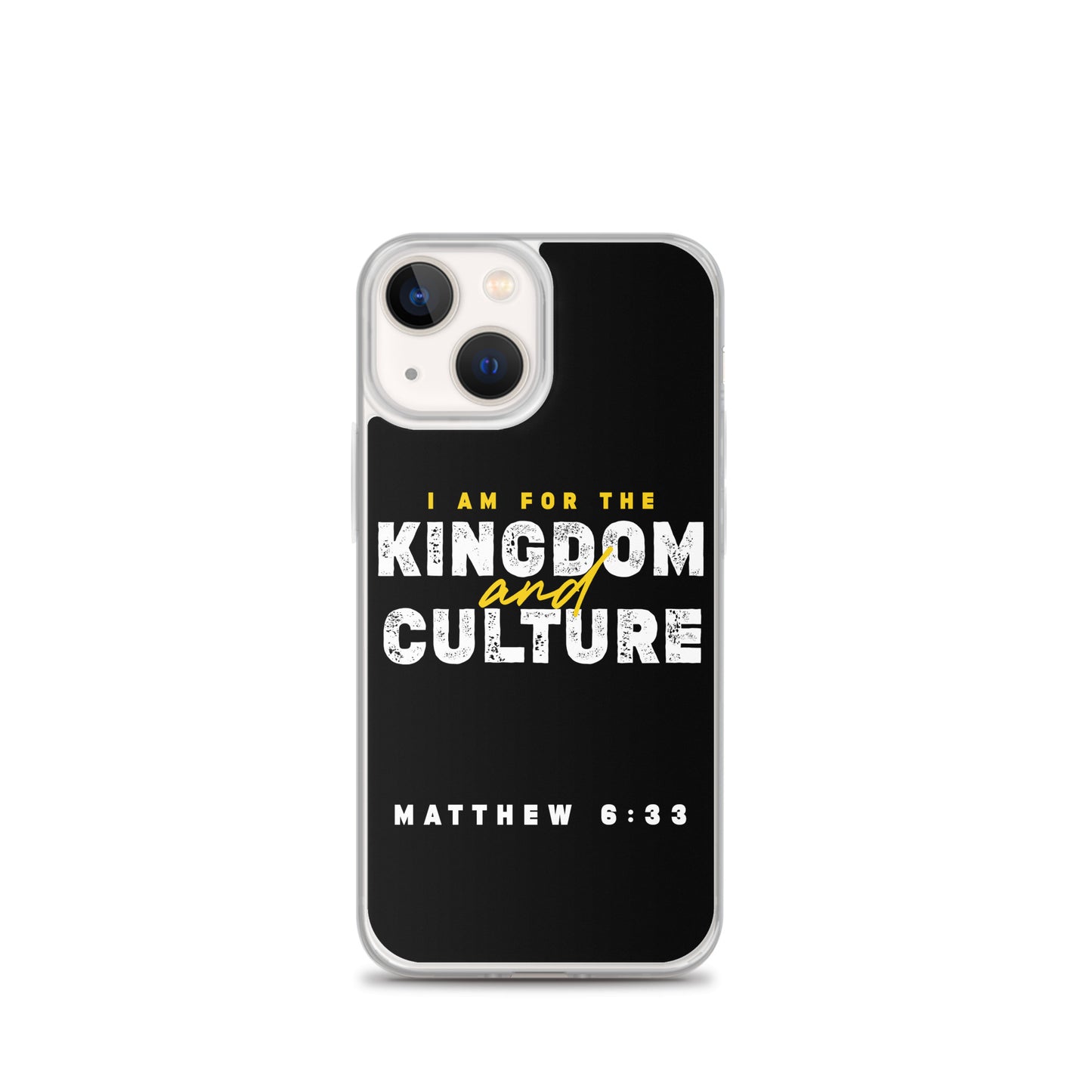 I Am For The Kingdom & Culture iPhone Case