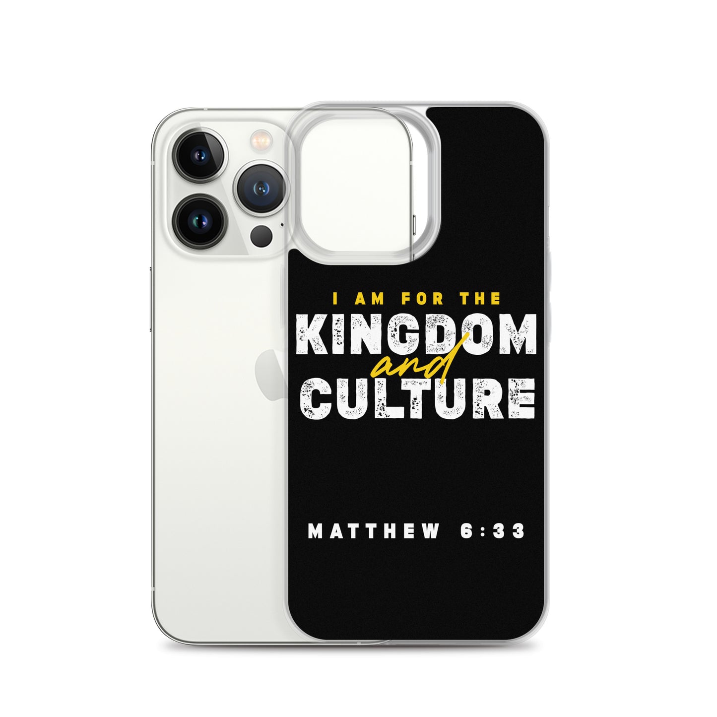 I Am For The Kingdom & Culture iPhone Case