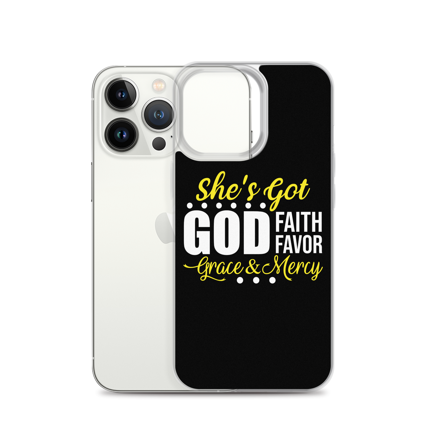 She's got | God | Faith | Favor| Grace & Mercy- iPhone Case