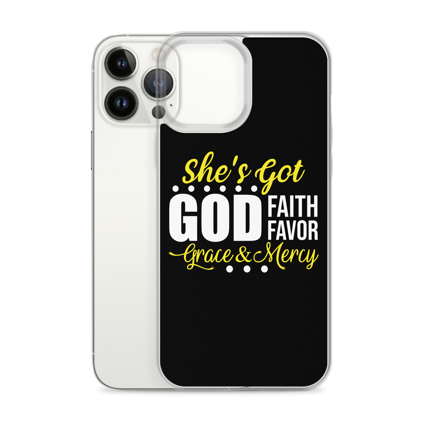 She's got | God | Faith | Favor| Grace & Mercy- iPhone Case
