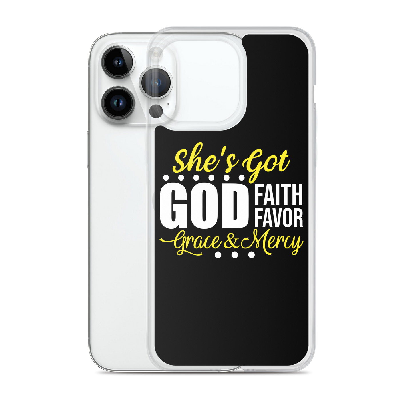 She's got | God | Faith | Favor| Grace & Mercy- iPhone Case