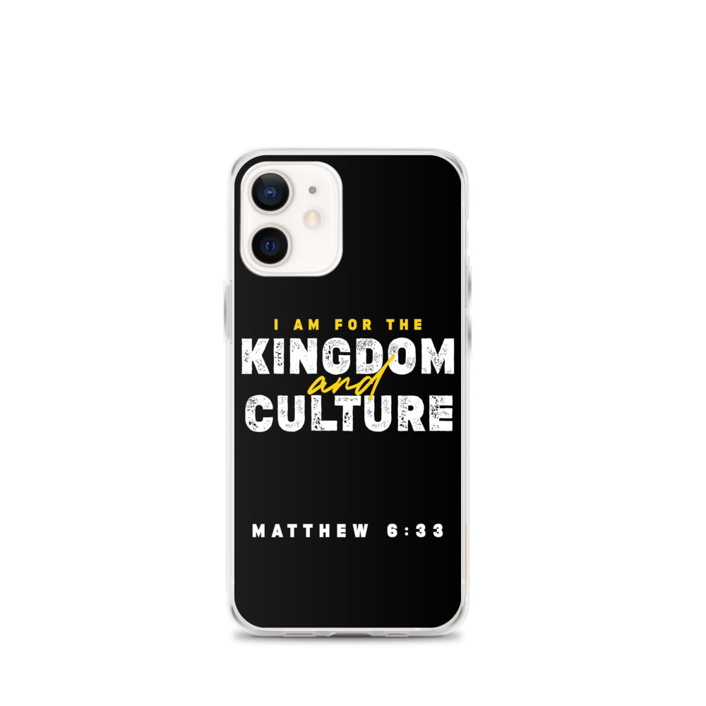 I Am For The Kingdom & Culture iPhone Case