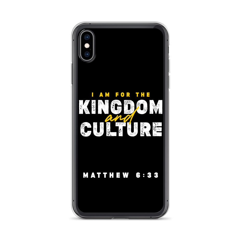 I Am For The Kingdom & Culture iPhone Case