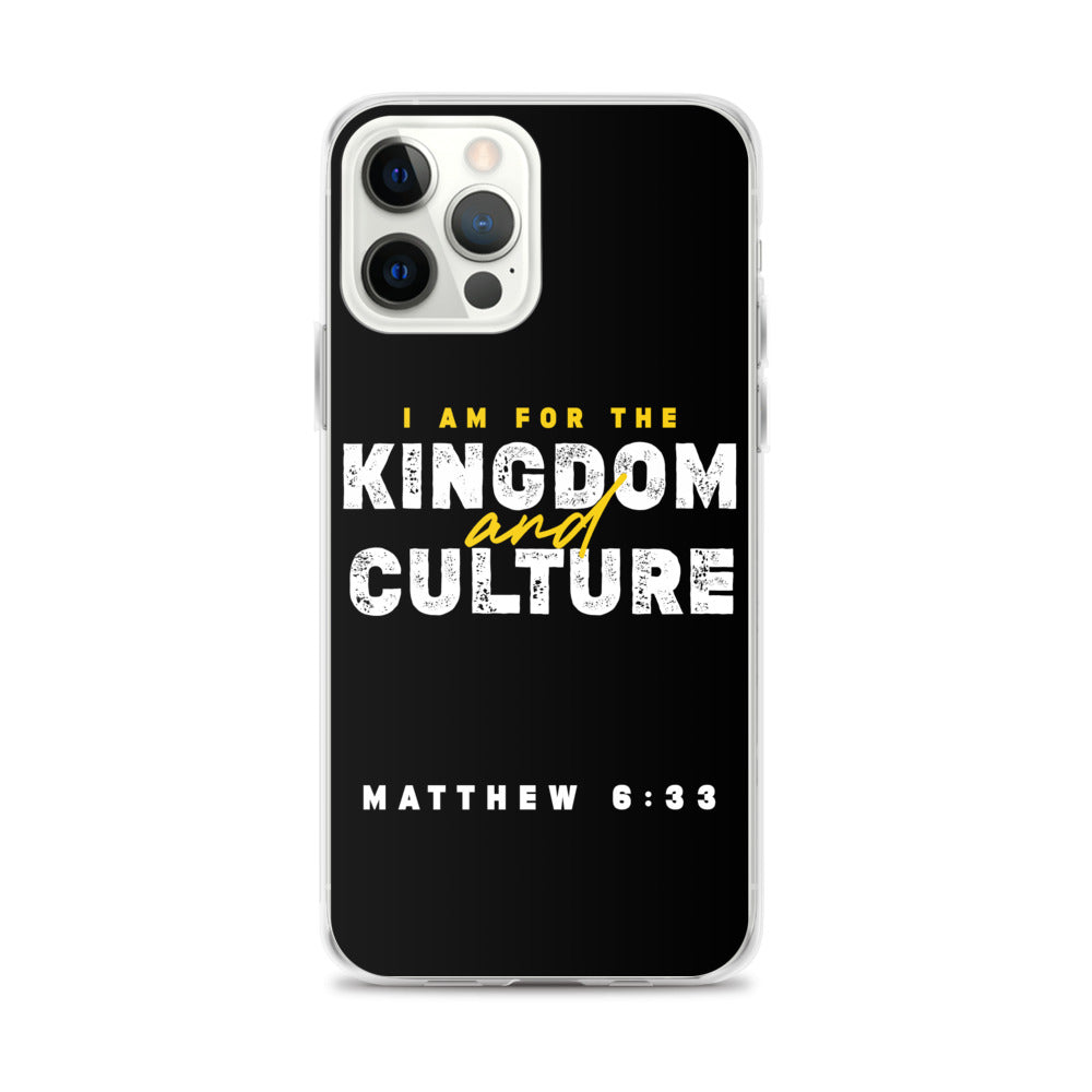 I Am For The Kingdom & Culture iPhone Case