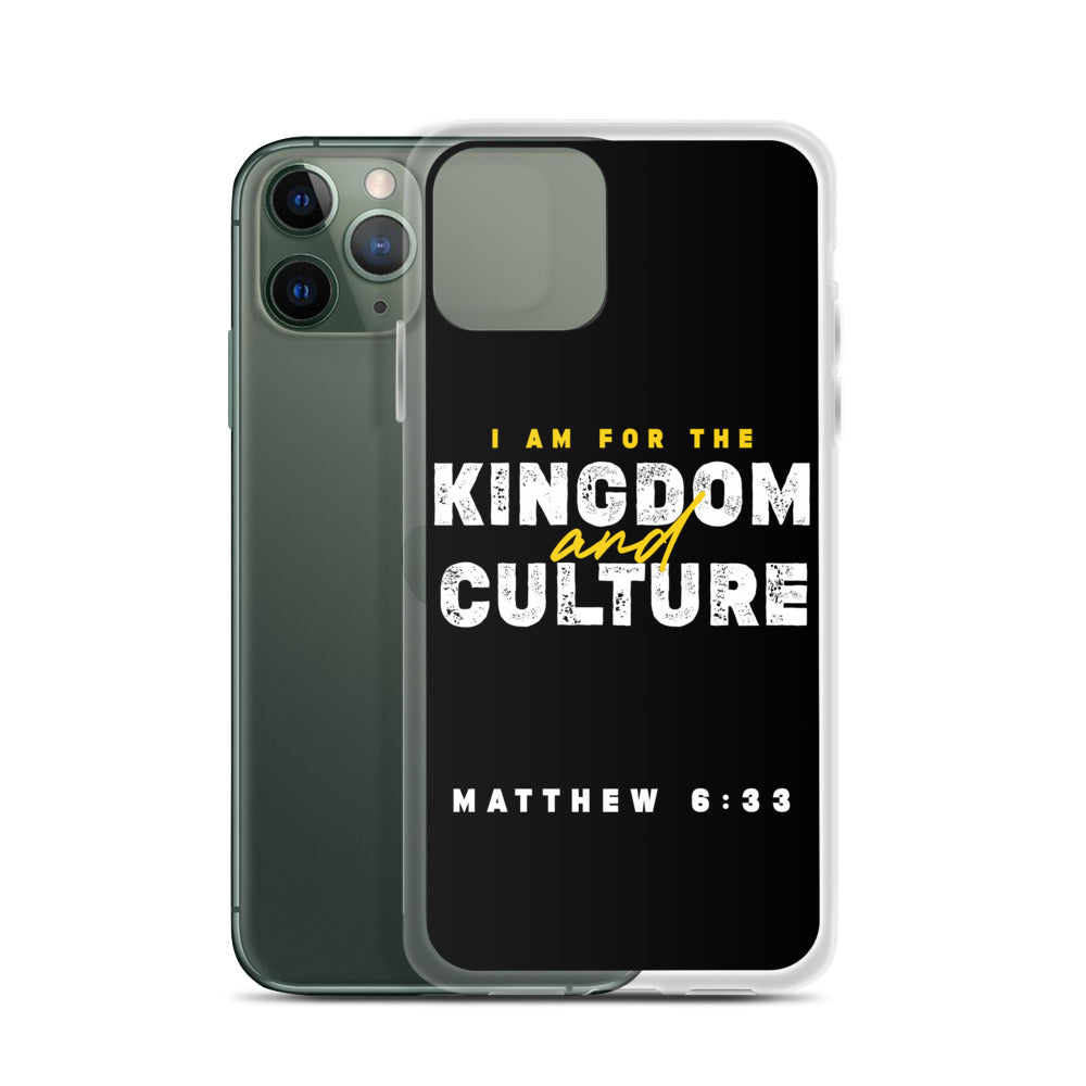 I Am For The Kingdom & Culture iPhone Case