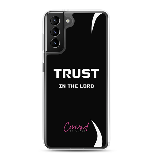 Trust In The Lord Samsung Case