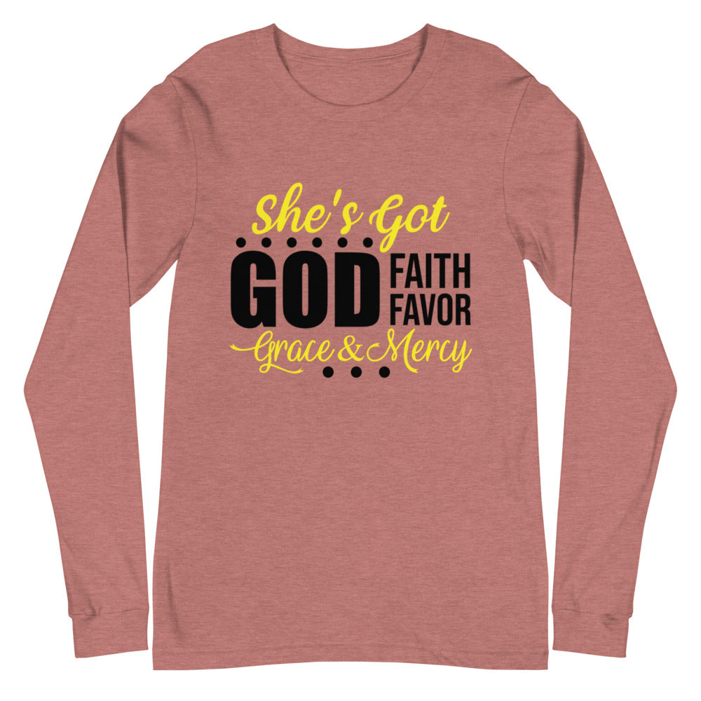She's Got God | Faith | Favor | Grace & Mercy Long Sleeve Tee
