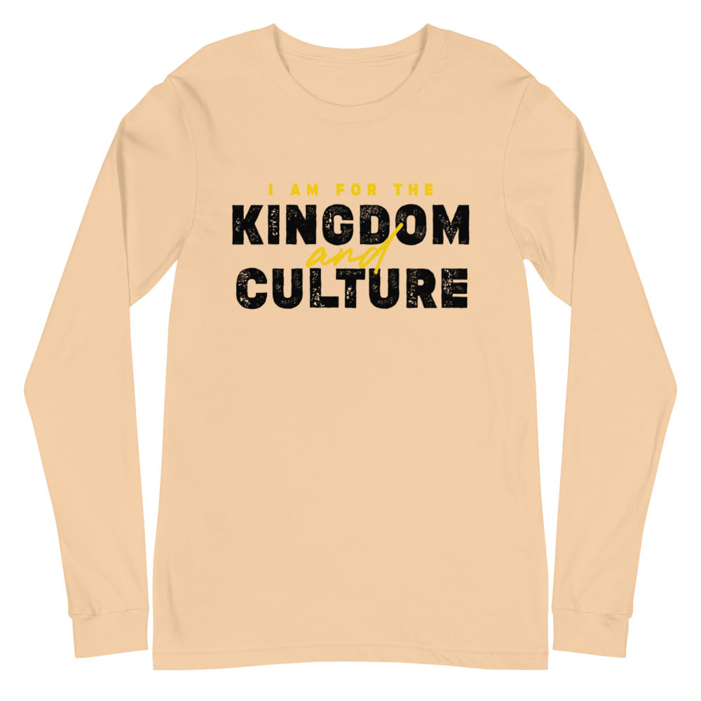 I Am For The Kingdom & Culture Long Sleeve Tee