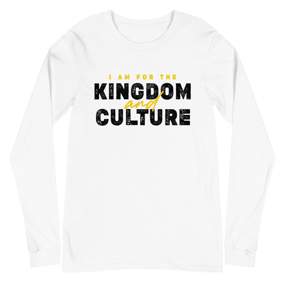 I Am For The Kingdom & Culture Long Sleeve Tee