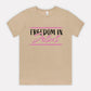 Freedom in Jesus Tee