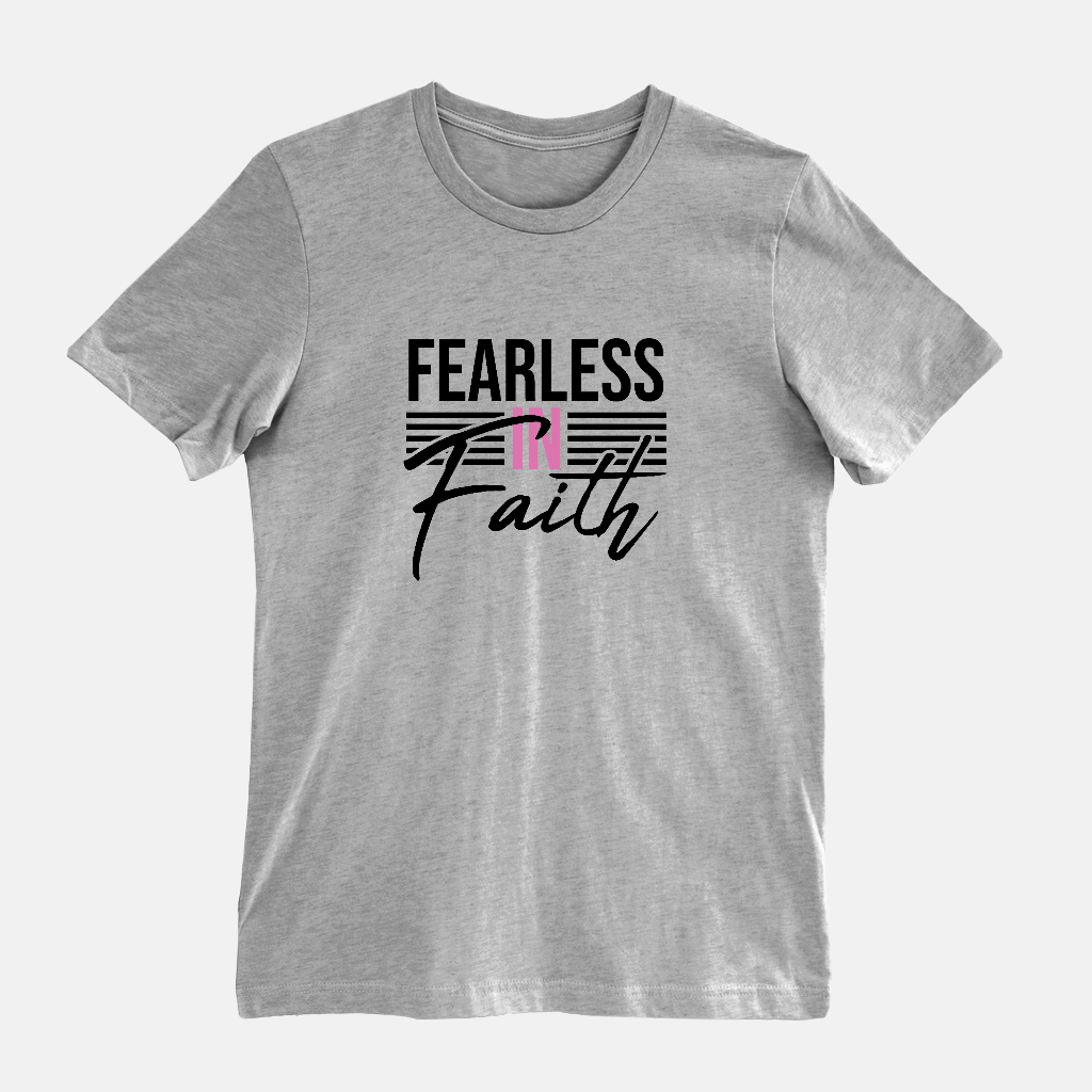Fearless In Faith Tee