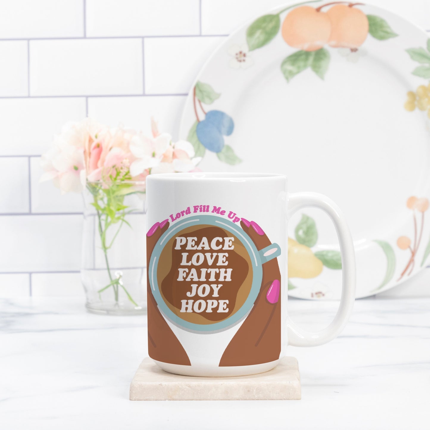 Lord Fill My Cup  Mug