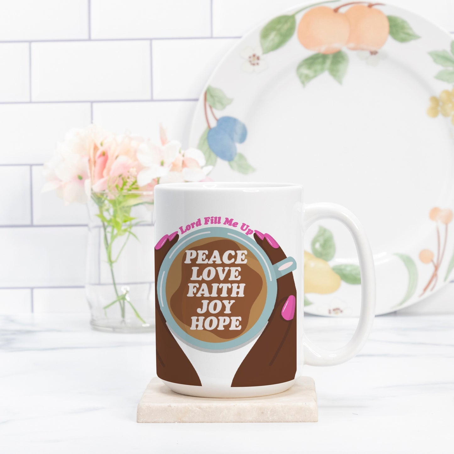 Lord Fill My Cup  Mug