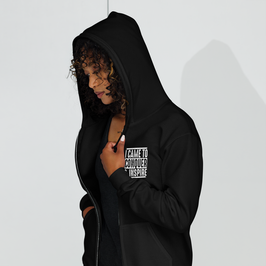 I Came To Conquer & Inspire Zip-up Hoodie