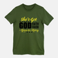 She’s Got God | Faith | Favor | Grace & Mercy Tee