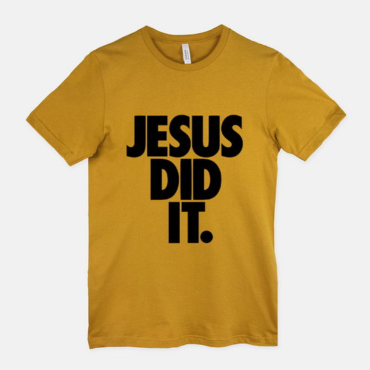 Jesus Did It Tee