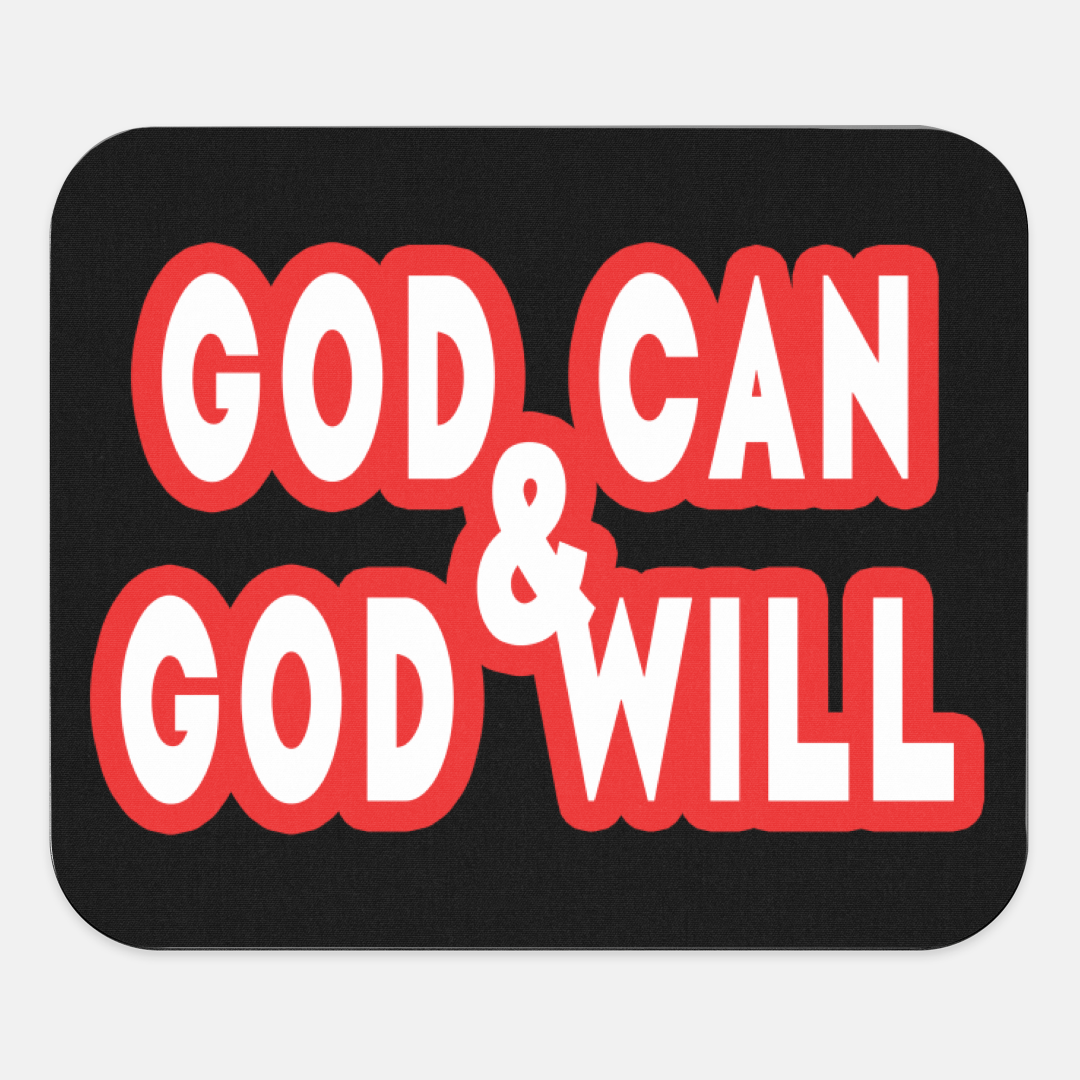 God Can & God Will Mouse Pad