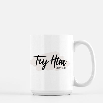 Try Him Mug