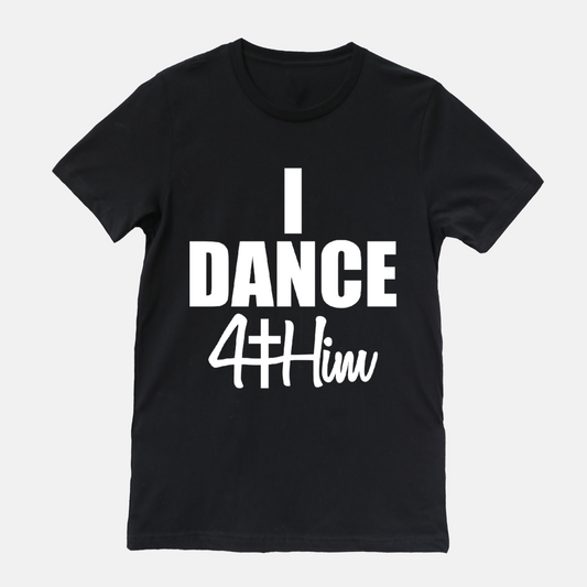 I dance 4 Him