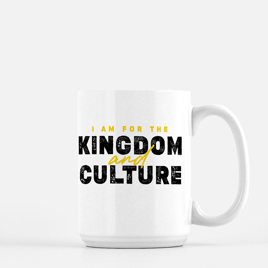 I Am For The Kingdom & Culture Mug