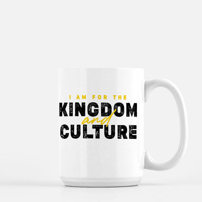 I Am For The Kingdom & Culture Mug