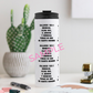 Personalize Tumbler | Scripture or Prayer