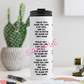 Personalize Tumbler | Scripture or Prayer