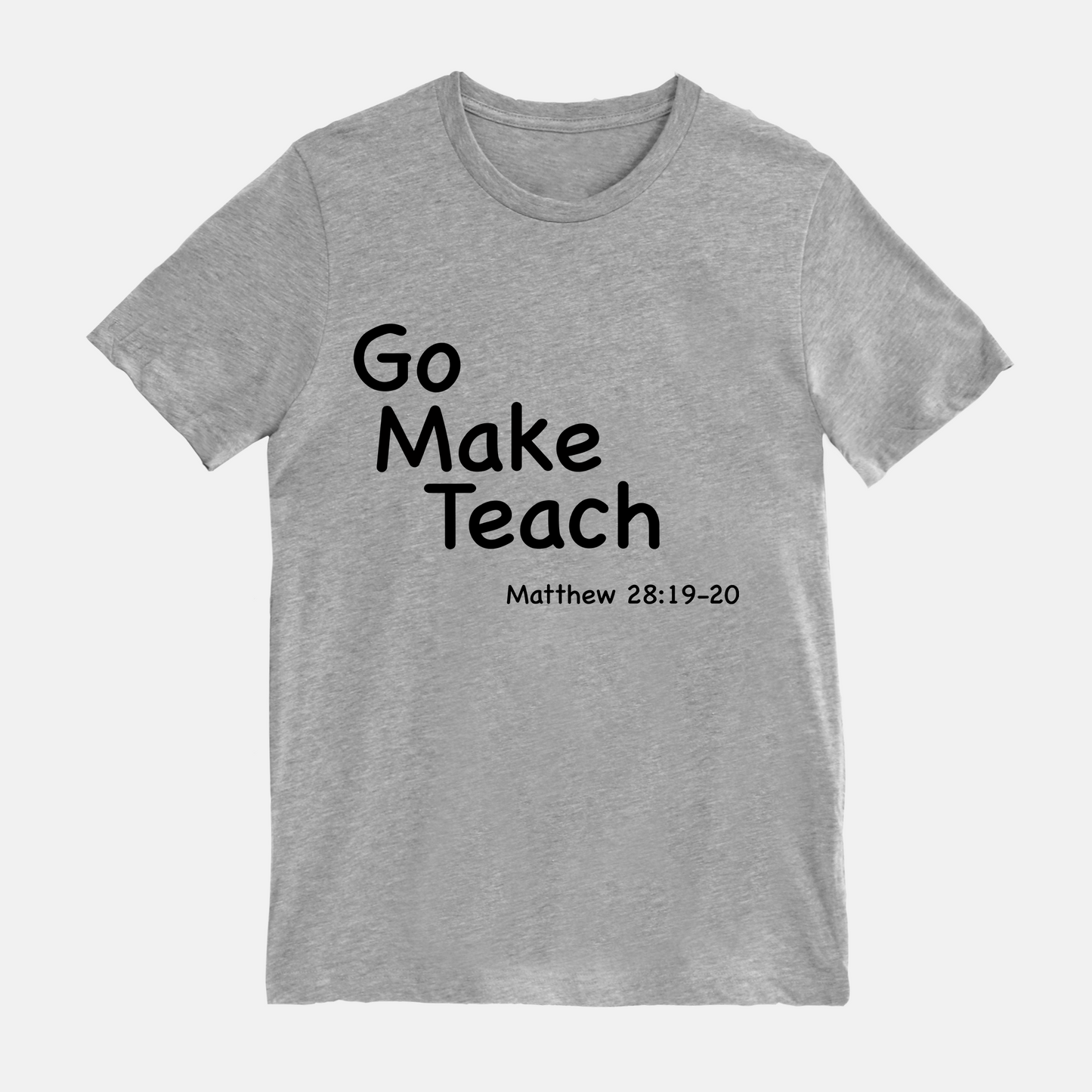 Go | Make | Teach | Matthew 28:19-20